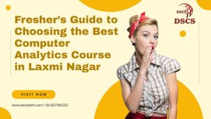 Best Computer Analytics Course in Laxmi Nagar